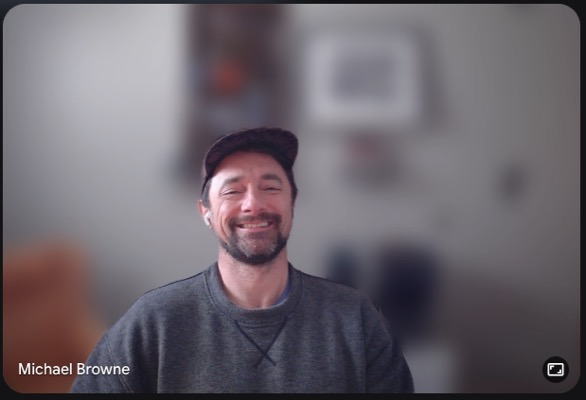 Michael Browne on a video call
